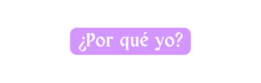 Por qué yo